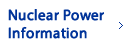 Nuclear Power Information
