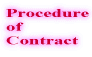 Procedure of  contract
